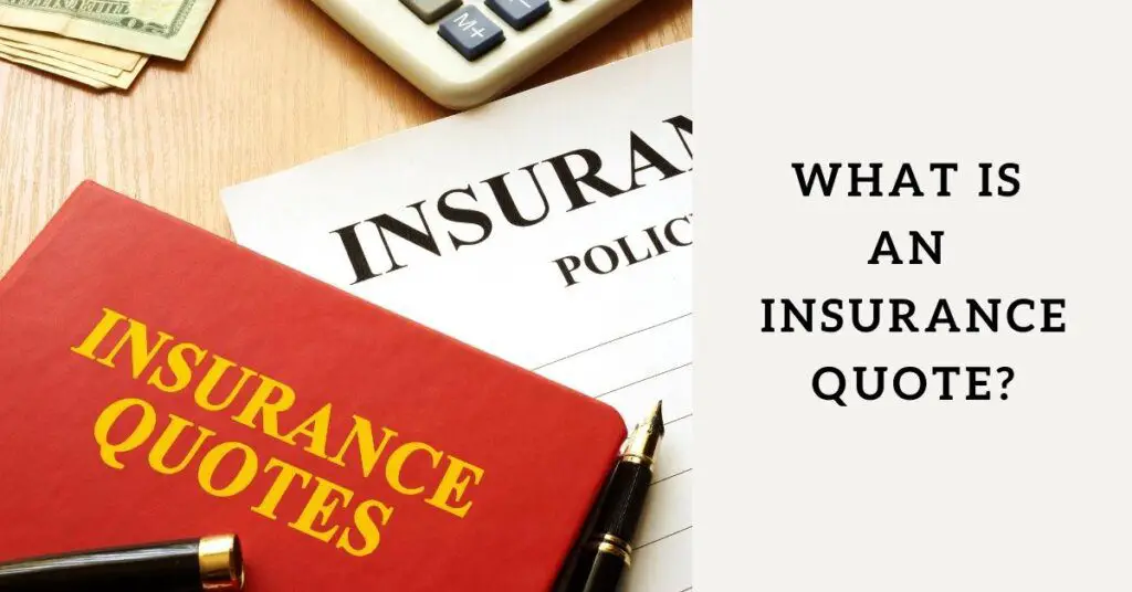 What Is An Insurance Quote? - Simply Explained - Personal Finance Whizz